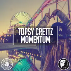 Momentum - Single by Topsy Crettz album reviews, ratings, credits