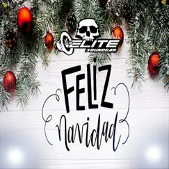 La Feliz Navidad Bass - EP by La Elite SoundCar album reviews, ratings, credits