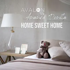 Home Sweet Home (feat. Ananda Denita) - Single by Avalon album reviews, ratings, credits