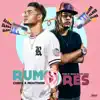 Rumores - Single album lyrics, reviews, download