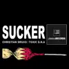 Sucker (Analogue Techno Edit) - EP album lyrics, reviews, download