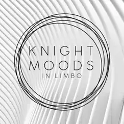 In Limbo - Single by Knight Moods album reviews, ratings, credits