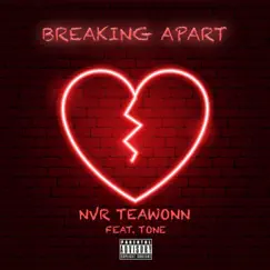 Breaking Apart (feat. Tone) Song Lyrics