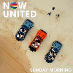 Sunday Morning - Single by Now United album reviews, ratings, credits