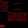 The Movement (feat. Steven B the Great) - Single album lyrics, reviews, download