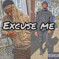 Excuse Me (feat. Goyard Jay) - Single by Skottie G album reviews, ratings, credits