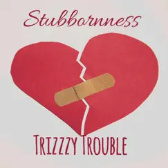 Stubbornness Song Lyrics