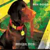 Rescue Dog - EP album lyrics, reviews, download