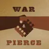War & Pierce - EP album lyrics, reviews, download