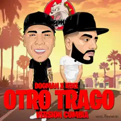 Otro Trago - Single by Kekelandia & Dogman album reviews, ratings, credits