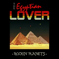 Rockin' Planets - Single by The Egyptian Lover, Ghost & Ugly Mac Beer album reviews, ratings, credits