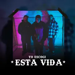 Yo Escogi Esta Vida (feat. Adlika & Santos Cali High) - Single by Cartel Baja Califas 323 album reviews, ratings, credits