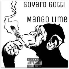 Mango Lime - Single by Goyard Gotti album reviews, ratings, credits