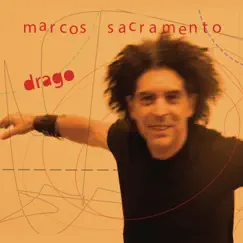 Drago by Marcos Sacramento album reviews, ratings, credits