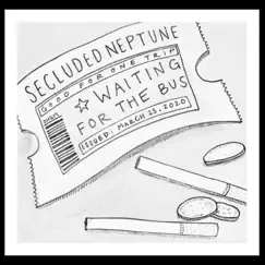 Waiting for the Bus - Single by Secluded Neptune album reviews, ratings, credits