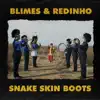 Snake Skin Boots - Single album lyrics, reviews, download