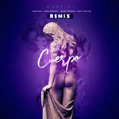 Tu Cuerpo (Remix) [feat. Pablo DR, Jounycorona, Santi Medina & Guty Haz LHD] - Single by Martiel album reviews, ratings, credits