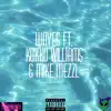 Waves (feat. Mike Mezzl & Kokko Williams) - Single album lyrics, reviews, download