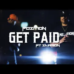 Get Paid (feat. Zairrion) - Single by Pozition album reviews, ratings, credits