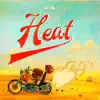 Heat - Single album lyrics, reviews, download