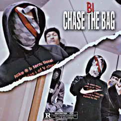 Chase the Bag Song Lyrics