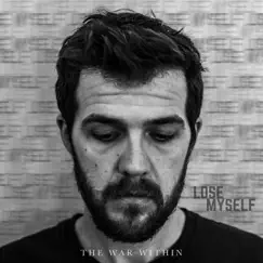 Lose Myself (Acoustic) Song Lyrics