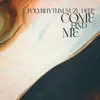 Come Find Me - EP album lyrics, reviews, download