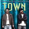 TOWN (Extended Version) [feat. BONG MARLEY, Raahi & Hitu Kmr] - Single album lyrics, reviews, download