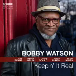 Keepin' It Real by Bobby Watson album reviews, ratings, credits
