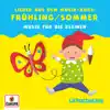 Liederzwerge - Lieder aus dem Musik-Kurs, Vol. 2: Frühling/Sommer album lyrics, reviews, download