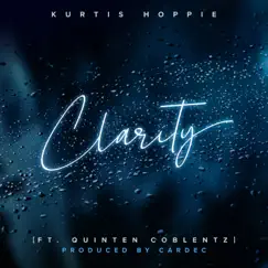 Clarity (feat. Quinten Coblentz) - Single by Kurtis Hoppie album reviews, ratings, credits