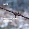 Black On Black Violence - Single album lyrics, reviews, download