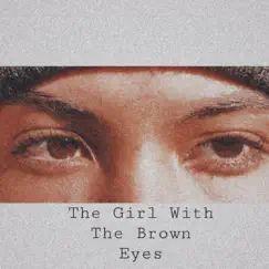 Girl With the Brown Eyes Song Lyrics