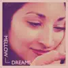 Mellow Dreams - EP album lyrics, reviews, download