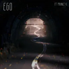 Ego (feat. Priince K) Song Lyrics