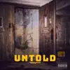 Untold - Single album lyrics, reviews, download