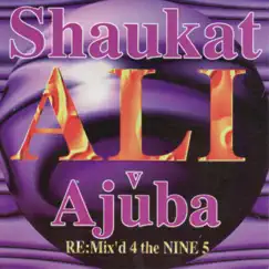 Re:mix'd 4 the Nine 5 - EP by Shaukat Ali featuring Ajuba album reviews, ratings, credits