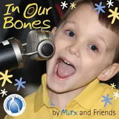 In Our Bones (feat. Nick Sowden) - Single by Max album reviews, ratings, credits