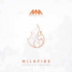 Wildfire (Acoustic Version) - Single by Monterey Music & Jedidiah Horca album reviews, ratings, credits