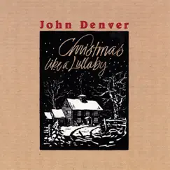 Christmas Like a Lullaby by John Denver album reviews, ratings, credits