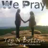 We Pray - Single album lyrics, reviews, download