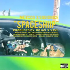 Spaceship (feat. Squidnice) Song Lyrics