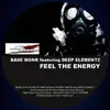 Feel the Energy (feat. Deep Elementz) - Single album lyrics, reviews, download