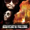 Babylon Is Falling (Remix) [feat. Maxi Priest] - Single album lyrics, reviews, download