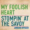 My Foolish Heart - Single album lyrics, reviews, download