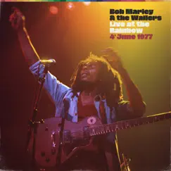 Live at the Rainbow, 4th June 1977 (Remastered) by Bob Marley & The Wailers album reviews, ratings, credits