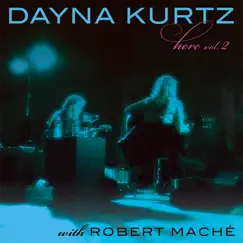 Here, Vol. 2 by Dayna Kurtz & Robert Mache album reviews, ratings, credits