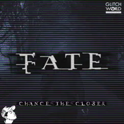 Fate - Single by Chance the Closer album reviews, ratings, credits