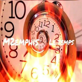 Le temps - Single by M2emphis album download