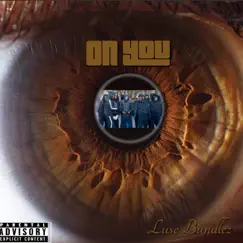 On You - Single by Luse Bundlez album reviews, ratings, credits